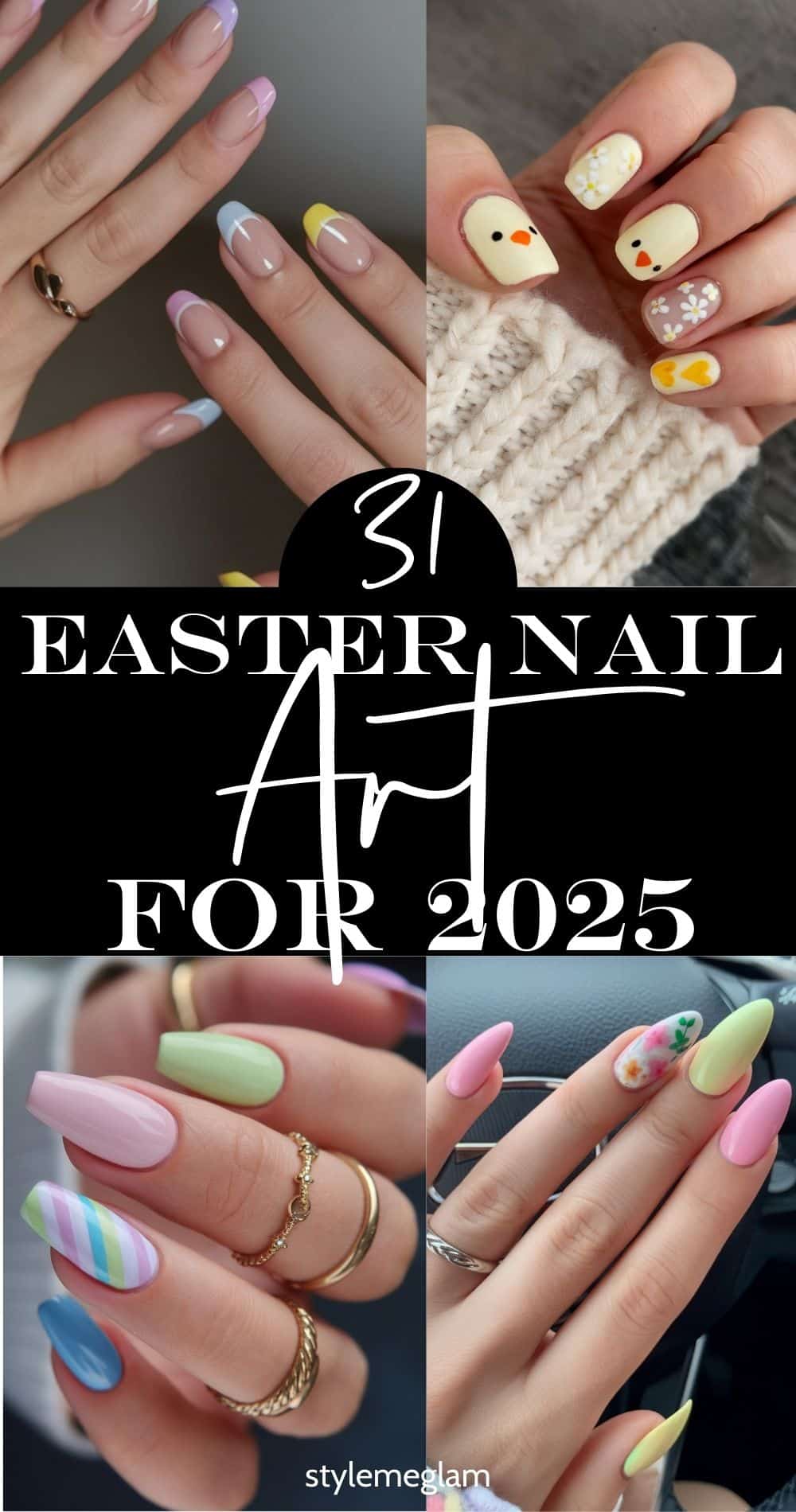 31 Easter Nail Design Ideas for 2025 That Are Too Cute to Miss